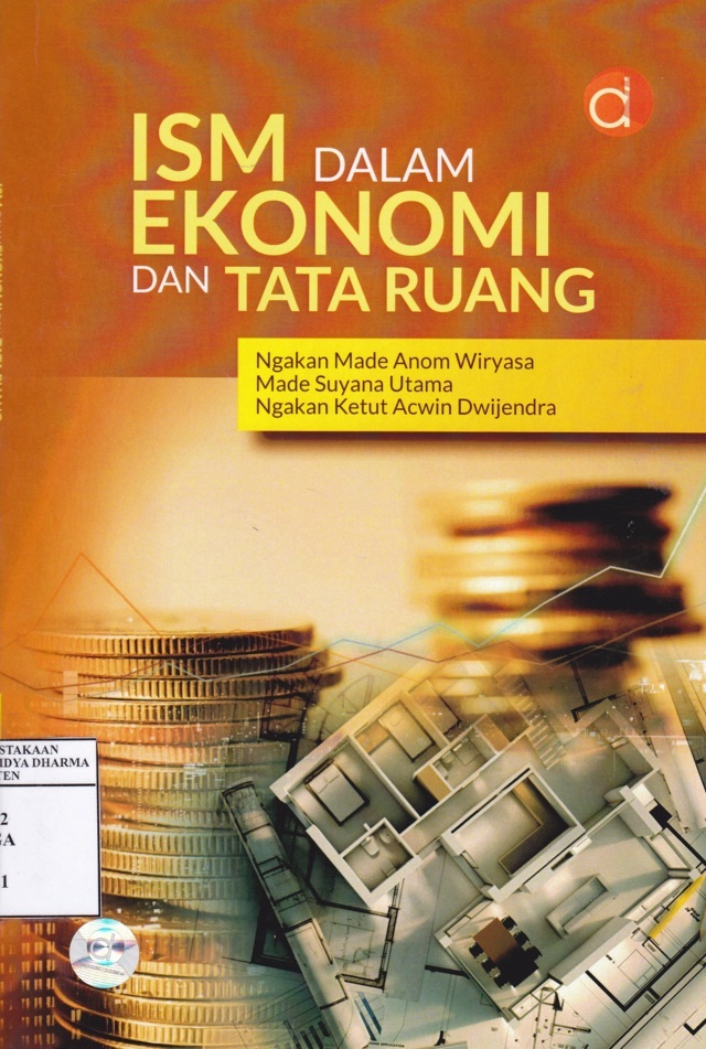ISM Dalam Ekonomi Dan Tata Ruang