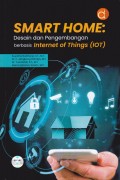 Smart Home: Desain dan Pengembangan berbasis Internet of Things (IoT)